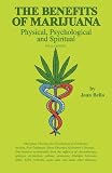 41DhZfKtEJL. SL160  The Benefits of Marijuana: Physical, Psychological and Spiritual