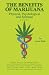 The Benefits of Marijuana: Physical, Psychological and Spiritual