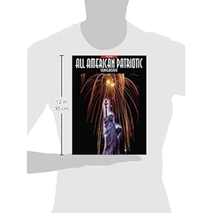 All American Patriotic Songbook 2nd Edition