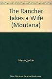 The rancher takes a wife