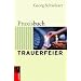 Praxisbuch Trauerfeier