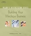 Milady's Aesthetician Series: Building Your MediSpa Business