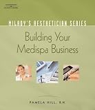 Milady's Aesthetician Series: Building Your MediSpa Business (Milady's Aesthetician Series)