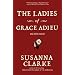 The Ladies of Grace Adieu and Other Stories