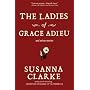 The Ladies of Grace Adieu and Other Stories