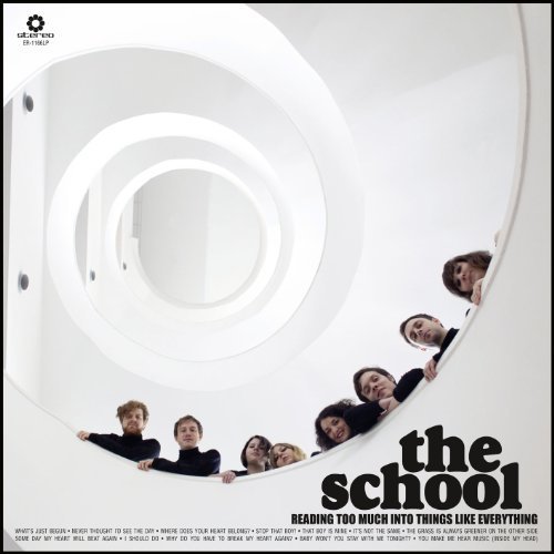 The School - Reading Too Much Into Things Like Everything - Zortam Music