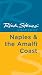 Rick Steves' Snapshot Naples & the Amalfi Coast (Rick Steves Snapshot)