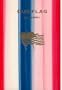 Our flag: Or The evolution of the Stars and Stripes, including the reason to be of the design, the colors, and their position, mystic interpretation ... selections eloquent, patriotic, and poetical