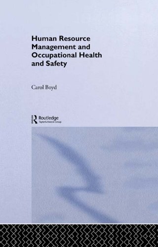Human Resource Management and Occupational Health and Safety (Routledge Advances in Management and Business Studies) On Sale