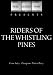 Search : Riders of the Whistling Pines (1949)