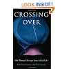 Crossing Over: One Woman's Escape from Amish Life