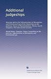 Additional judgeships: Hearings before the Subcommittee on Monopolies and Commercial Law of the Committee on the Judiciary, House of Representatives, Ninety-fourth Congress, first and second sessions