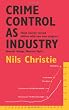 Crime Control as Industry