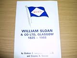 William Sloan & Co Ltd, Glasgow 1825-1968