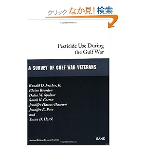 【クリックでお店のこの商品のページへ】Pesticide Use During the Gulf War: A Survey of Gulf War Veterans (Gulf War Illnesses Series): Elaine Reardon, Dalia M. Spektor, Sarah K. Cotton, Jennifer Hawes-Dawson, Ronald D. Fricker: 洋書