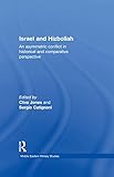 Israel and Hizbollah : an asymmetric conflict in historical and comparative perspective