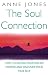 The Soul Connection: How to access your higher powers and discover your true self at Amazon Books: 41Di3wz7mCL._SL75_