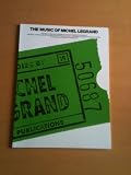 The Music of Michel Legrand: Nineteen Melodies Arranged as Piano Solos by Frank Booth