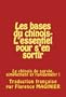 Les bases du chinois - L'essentiel pour s'en sortir