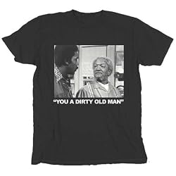 Sanford and Son You a Dirty Old Man Black T-Shirt Tee