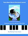 Piano Bears Musical Storybook Journal: Companion To Little Bear's Piano Goals (Volume 3)