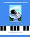 Piano Bears Musical Storybook Journal: Companion To Little Bear's Piano Goals (Volume 3)