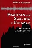 Fractals and Scaling In Finance