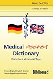 Medical Pocket Dictionary. W�rterbuch Medizin und Pflege. Deutsch / Englisch - English / German