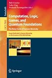 Computation, logic, games, and quantum foundations : the many facets of Samson Abramsky : essays dedicated to Samson Abramsky on the occasion of his 60th birthday