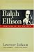 Ralph Ellison: Emergence of Genius