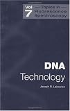 Topics in Fluorescence Spectroscopy, Vol. 7: DNA Technology