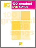 Selections from MTV's 100 Greatest Pop Songs