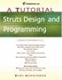 Struts Design and Programming: A Tutorial (A Tutorial series)