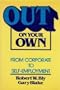 Out on Your Own: From Corporate to Self-Employment