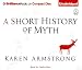 A Short History of Myth (Audio CD)