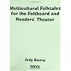 Multicultural Folktales for the Feltboard and Readers' Theater