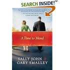 Click here to buy A Time to Mend (Safe Harbor Series #1) by  Sally John and Gary Smalley.