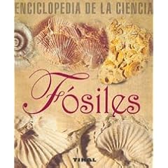 Fosiles. (Enciclopedia De La Ciencia)