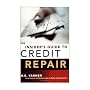 The Insider's Guide to Credit Repair