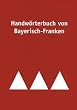 Handw�rterbuch von Bayerisch-Franken