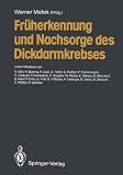 Früherkennung und Nachsorge des Dickdarmkrebses (German Edition)