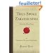 Thus Spoke Zarathustra: A Book for All and None (Forgotten Books)