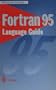 Fortran 95 Language Guide