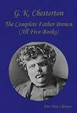 The Complete Father Brown Stories