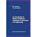 an introduction to modern variational techniques in mechanics and engineering