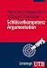 Schl�sselkompetenz Argumentati