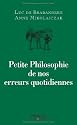 Petite philosophie de nos erreurs quotidiennes : Comment nous trompons-nous ?