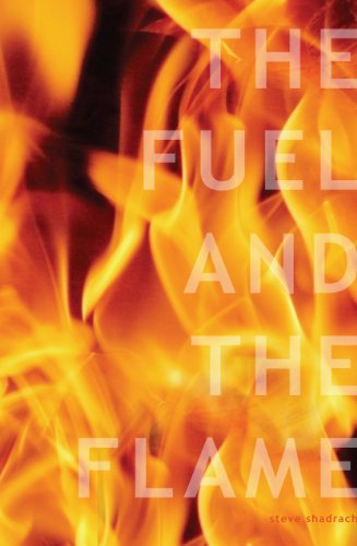 The Fuel and the Flame
