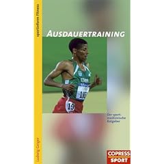 Ausdauertraining: Der sportmedizinische Ratgeber