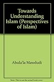 Towards understanding Islam